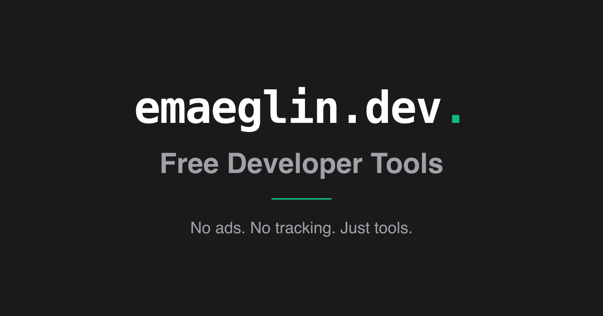 emaeglin.dev — Free Online Developer Tools